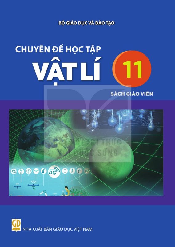 SGV Chuyên đề học tập Vật lí 11 - Kết Nối Tri Thức