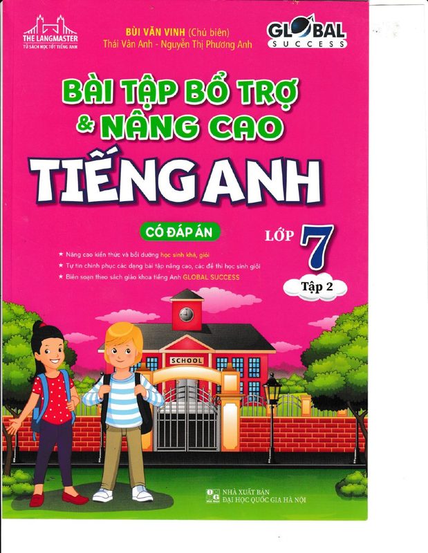 Bài tập bổ trợ và nâng cao Tiếng Anh 7 tập 2