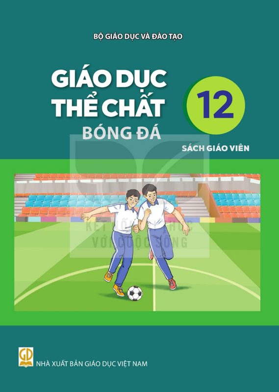 SGV Giáo dục thể chất 12 - Bóng đá - Kết Nối Tri Thức