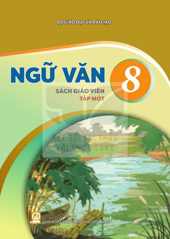 SGV Ngữ văn 8 Tập 1 - Kết Nối Tri Thức