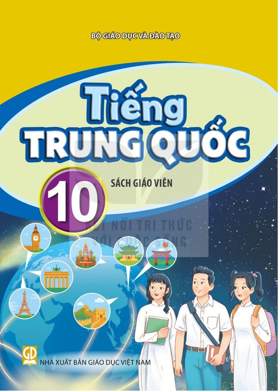 SGV Tiếng Trung Quốc 10 - Bộ Giáo dục và Đào tạo
