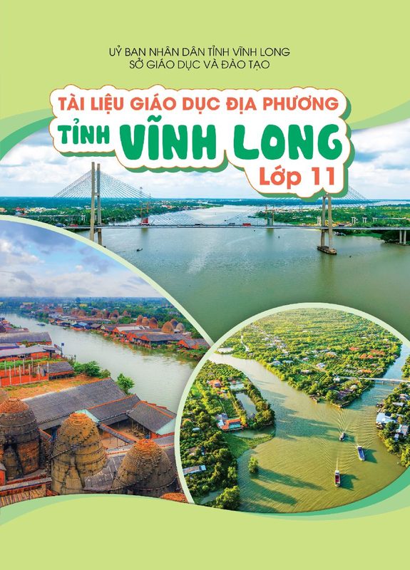 Giáo dục địa phương 11 - Vĩnh Long