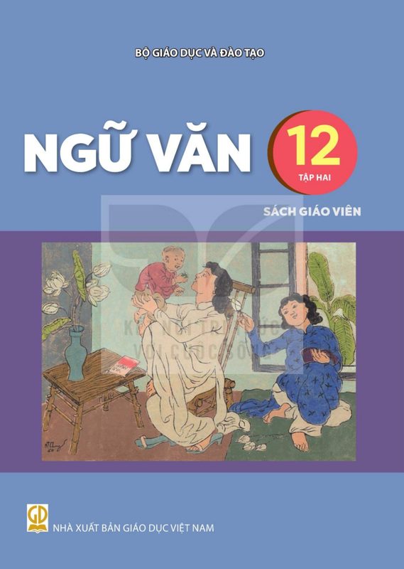 SGV Ngữ văn 12 Tập 2 - Kết Nối Tri Thức