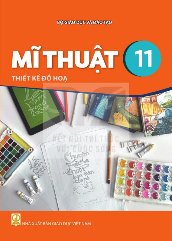 SGK Mĩ thuật 11 - Thiết kế đồ họa - Kết Nối Tri Thức