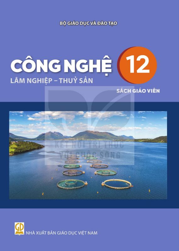SGV Công nghệ 12 - Lâm, thủy sản - Kết Nối Tri Thức