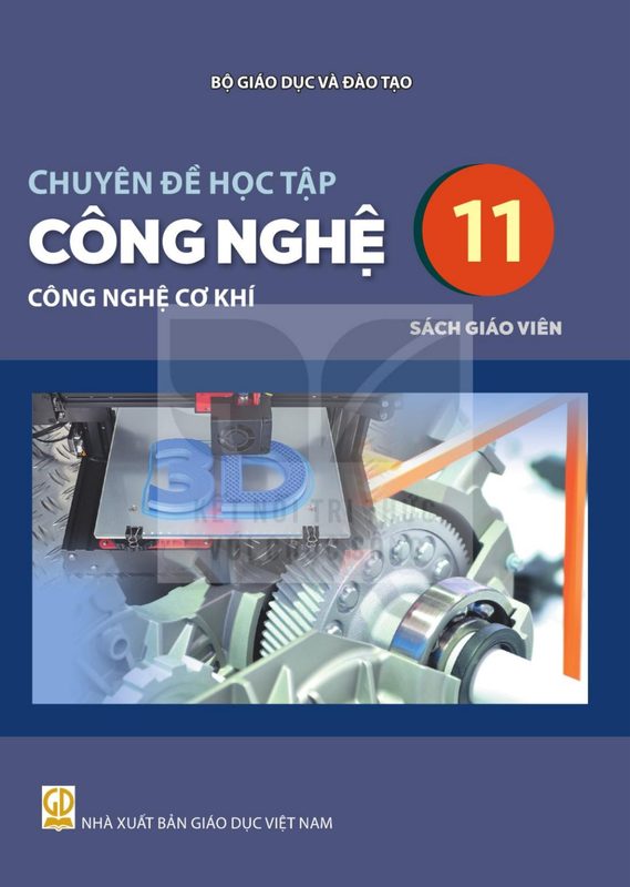 SGV Chuyên đề học tập Công nghệ 11 - Công nghệ cơ khí - Kết Nối Tri Thức