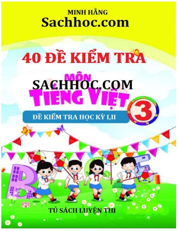 40 Đề kiểm tra Tiếng Việt 3
