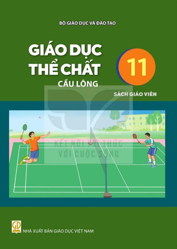 SGV Giáo dục thể chất 11 - Cầu lông - Kết Nối Tri Thức