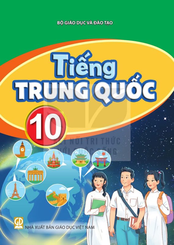 SGK Tiếng Trung Quốc 10 - Bộ Giáo dục và Đào tạo