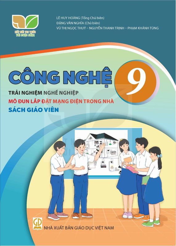 SGV Công nghệ 9 - Trải nghiệm nghề nghiệp - Mô đun Lắp đặt mạng điện trong nhà - Kết Nối Tri Thức