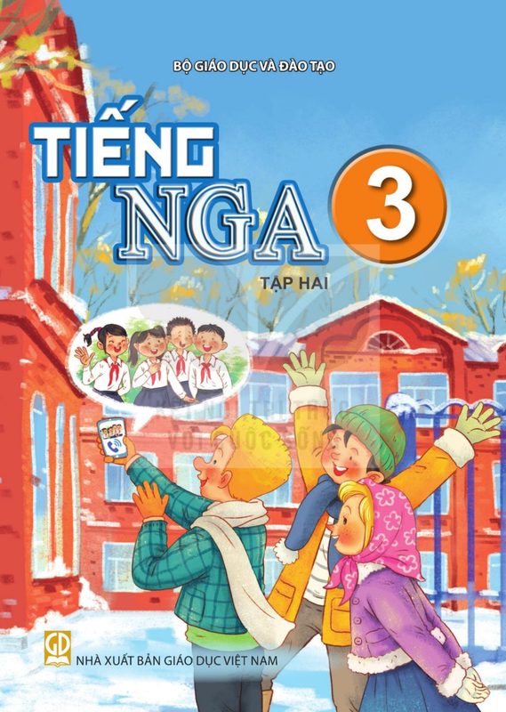 SGK Tiếng Nga 3 Tập 2 - Bộ Giáo dục và Đào tạo