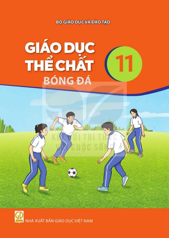 SGK Giáo dục thể chất 11 - Bóng đá - Kết Nối Tri Thức