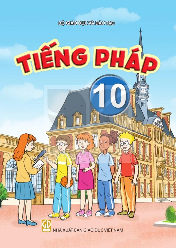 SGK Tiếng Pháp 10 - Bộ Giáo dục và Đào tạo