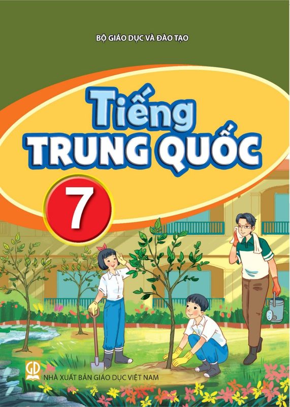 SGK Tiếng Trung Quốc 7 - Bộ Giáo dục và Đào tạo
