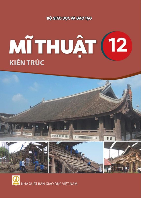 SGK Mĩ thuật 12 - Kiến trúc - Kết Nối Tri Thức