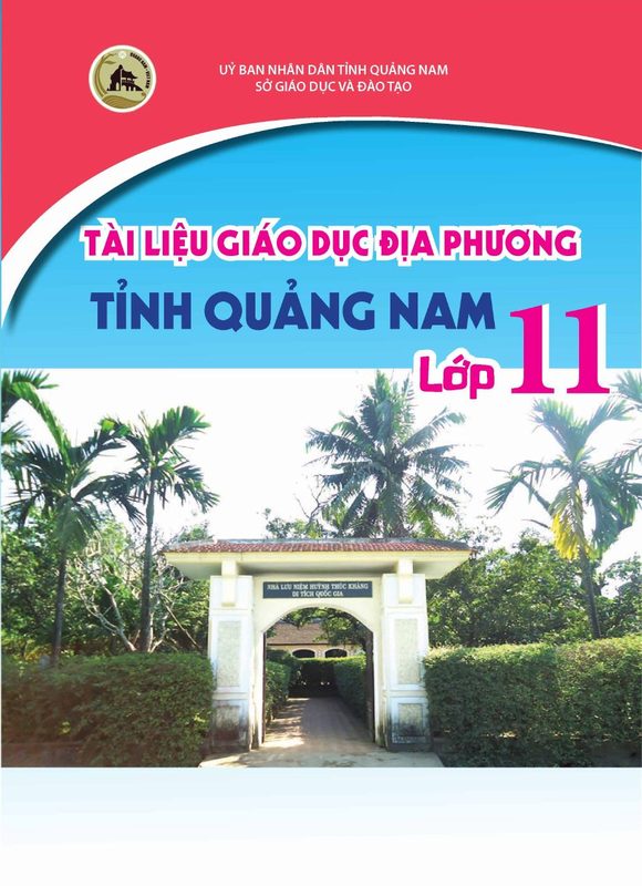 Giáo dục địa phương 11 - Quảng Nam