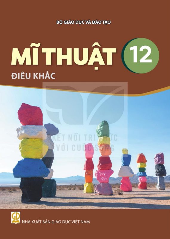 SGK Mĩ thuật 12 - Điêu khắc - Kết Nối Tri Thức