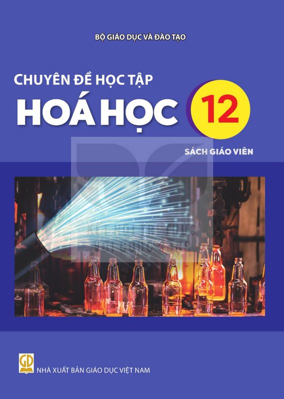 SGV Chuyên đề học tập Hóa học 12 - Kết Nối Tri Thức
