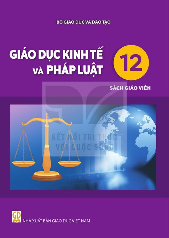 SGV Giáo dục kinh tế và pháp luật 12 - Kết Nối Tri Thức