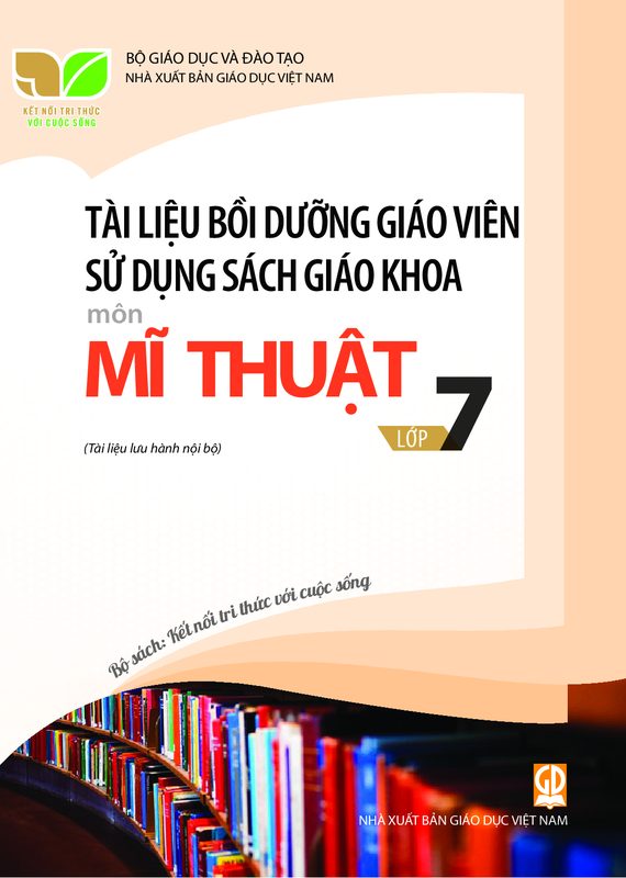 BDGV Mĩ thuật 7 - Kết Nối Tri Thức