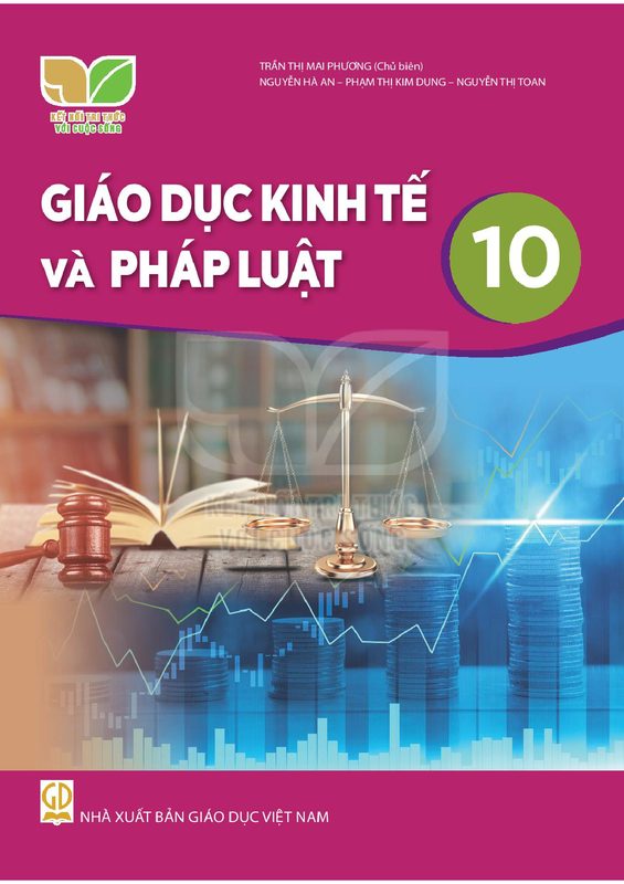 SGK Giáo dục kinh tế và pháp luật 10 - Kết Nối Tri Thức