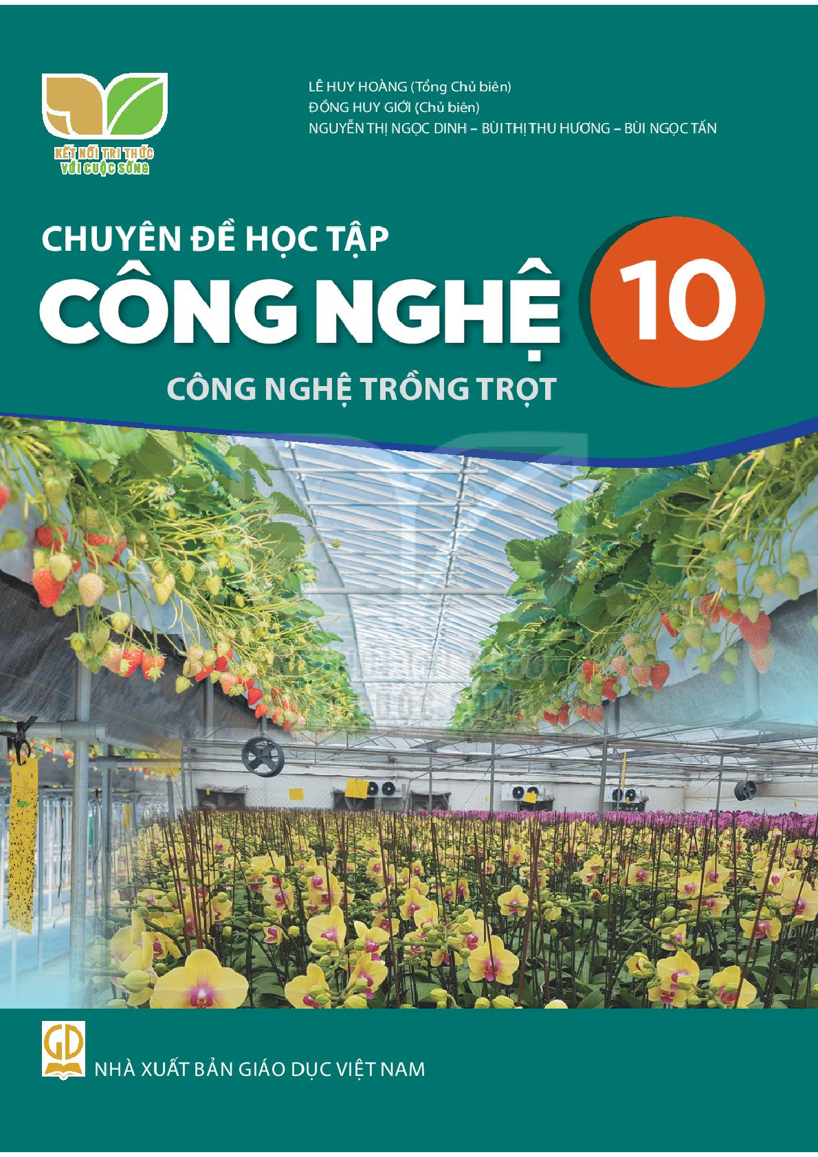 Chuyên đề Công nghệ 10 – Công nghệ trồng trọt - Kết Nối Tri Thức