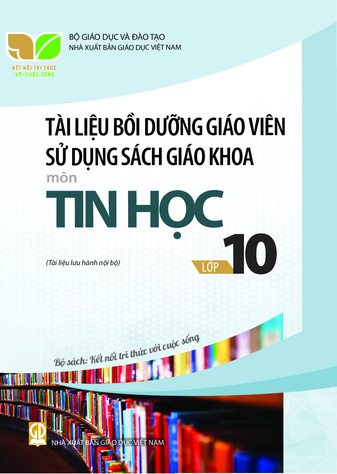 BDGV Tin học 10 - Kết Nối Tri Thức