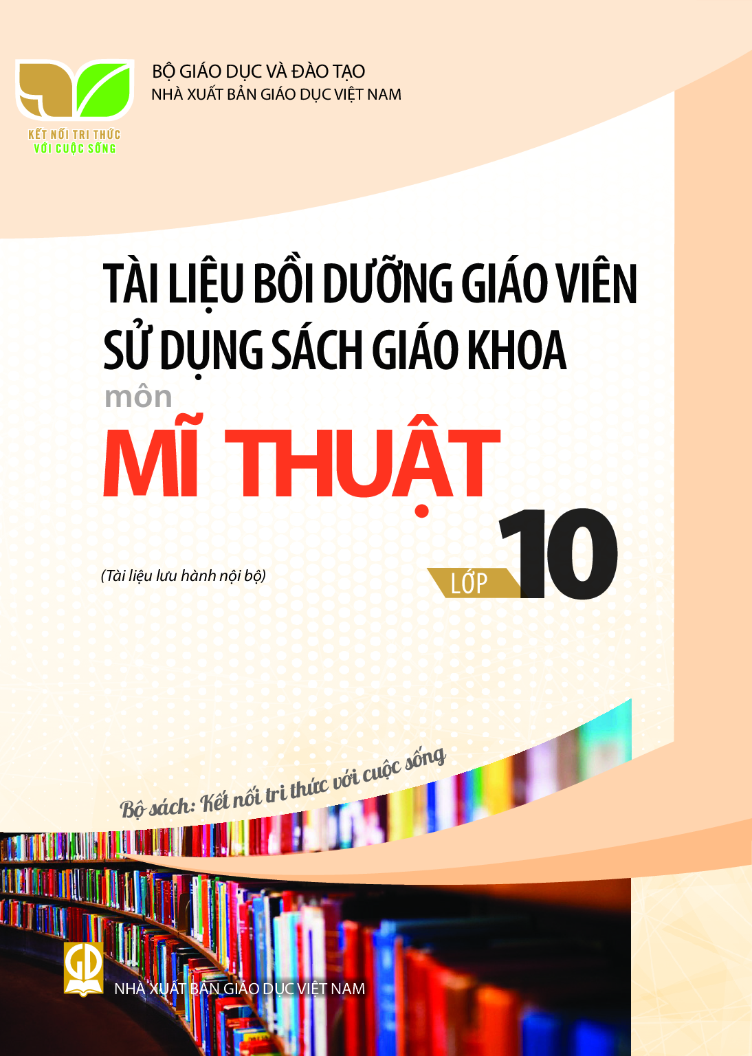 BDGV Mĩ thuật 10 - Kết Nối Tri Thức