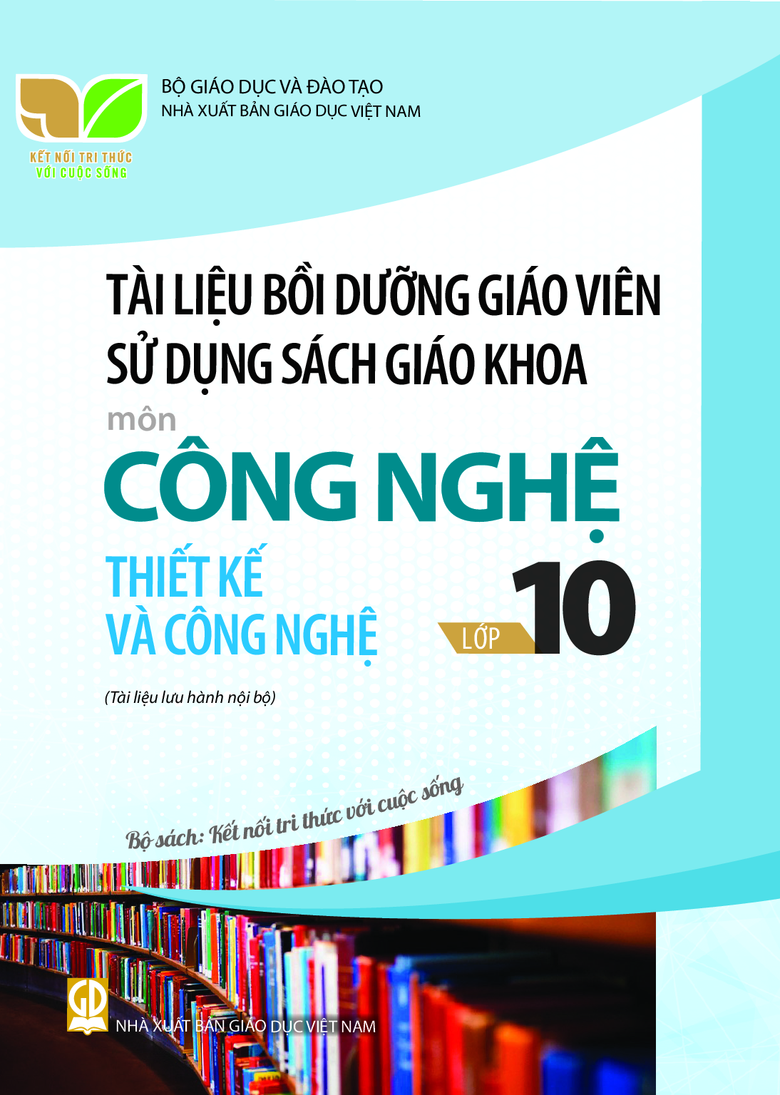 BDGV Công nghệ 10 – Thiết kế và công nghệ - Kết Nối Tri Thức