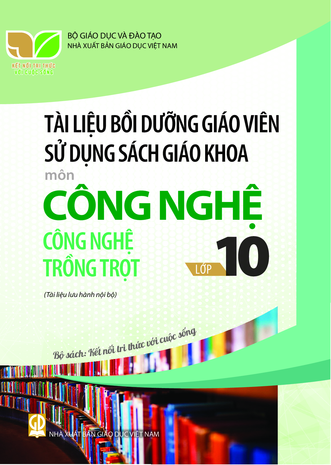 BDGV Công nghệ 10 – Công nghệ trồng trọt - Kết Nối Tri Thức