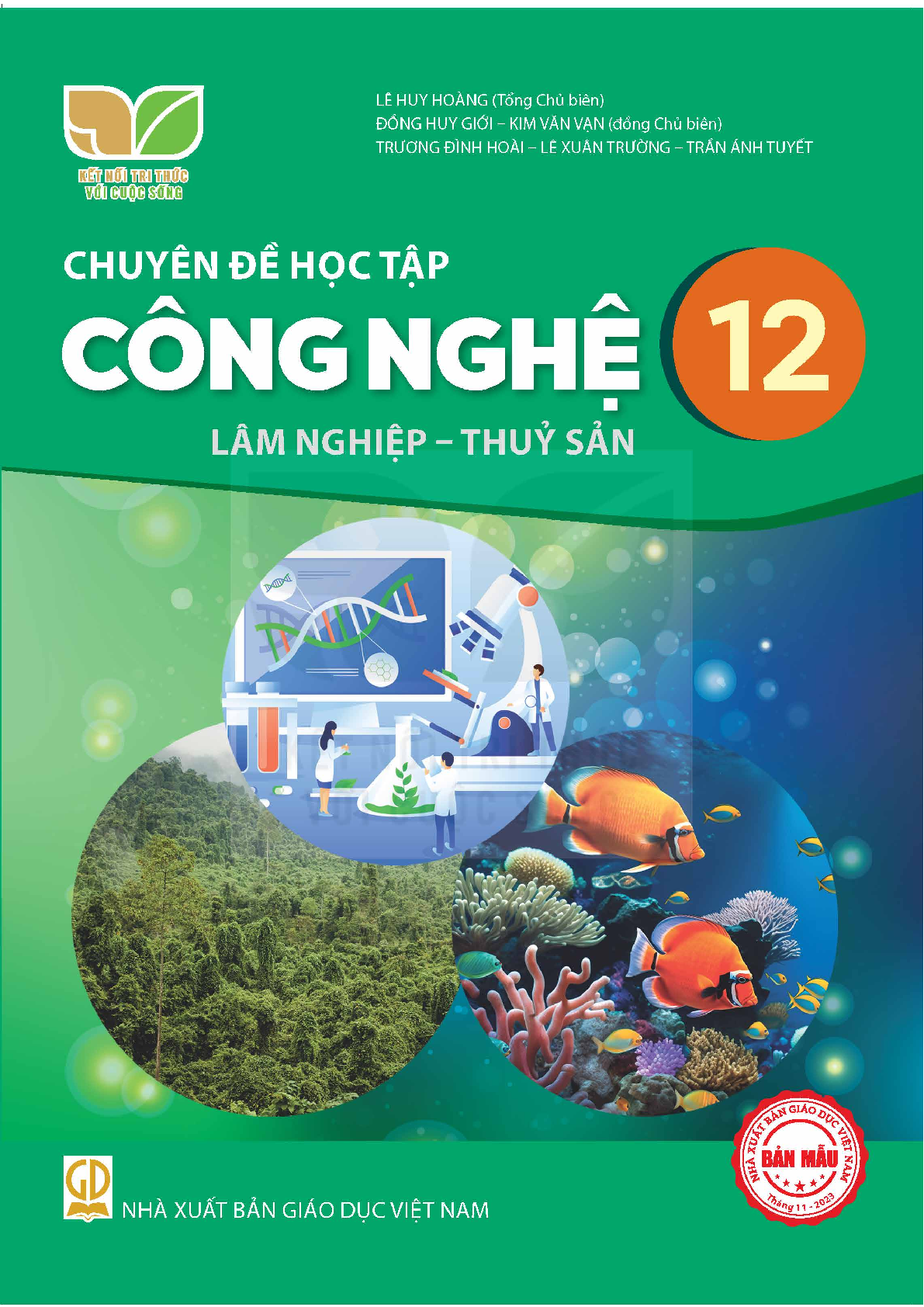 SGK Chuyên đề Công nghệ 12 – Lâm, thủy sản - Kết Nối Tri Thức