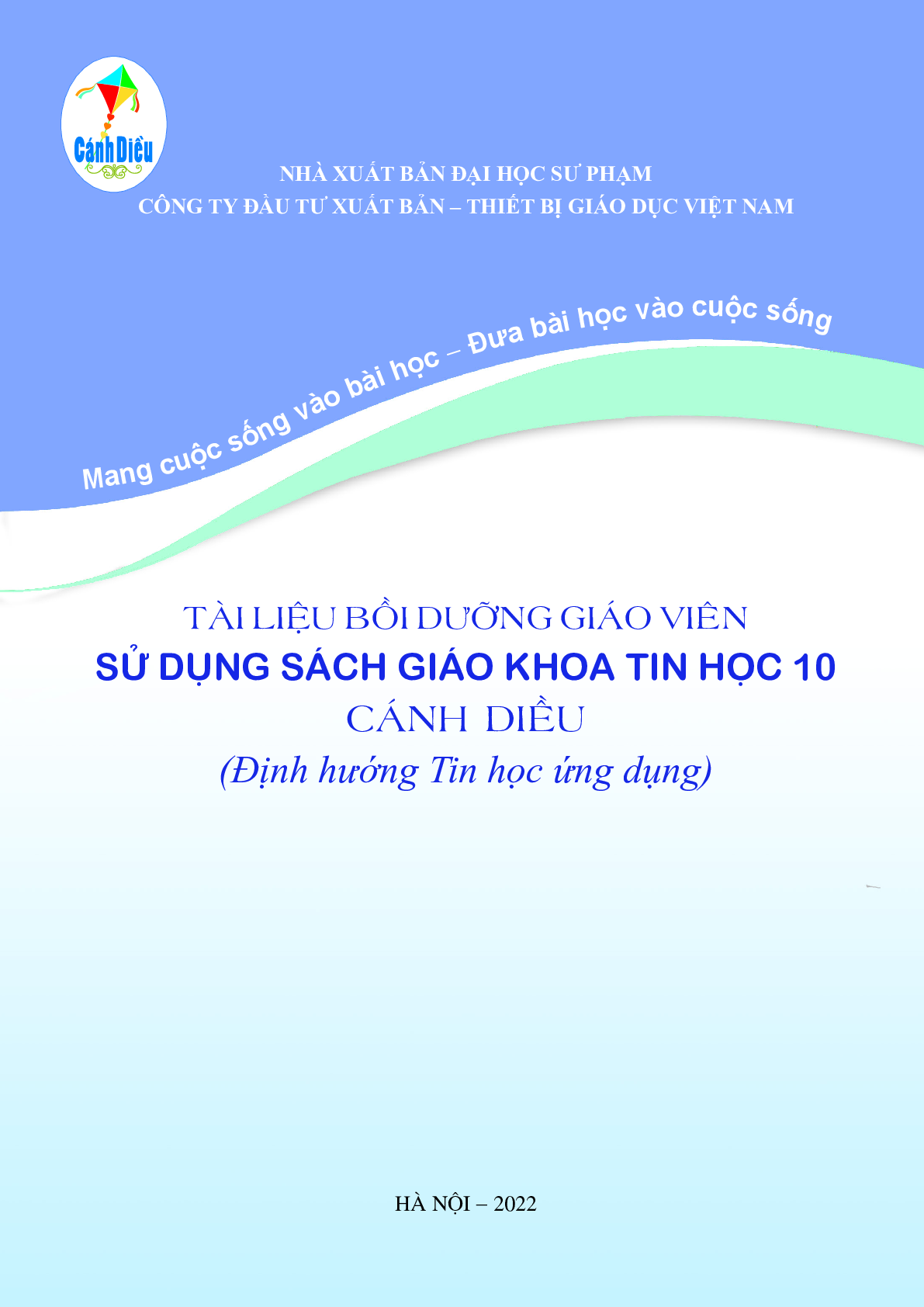 BDGV Tin học 10 – Tin học ứng dụng - Cánh Diều