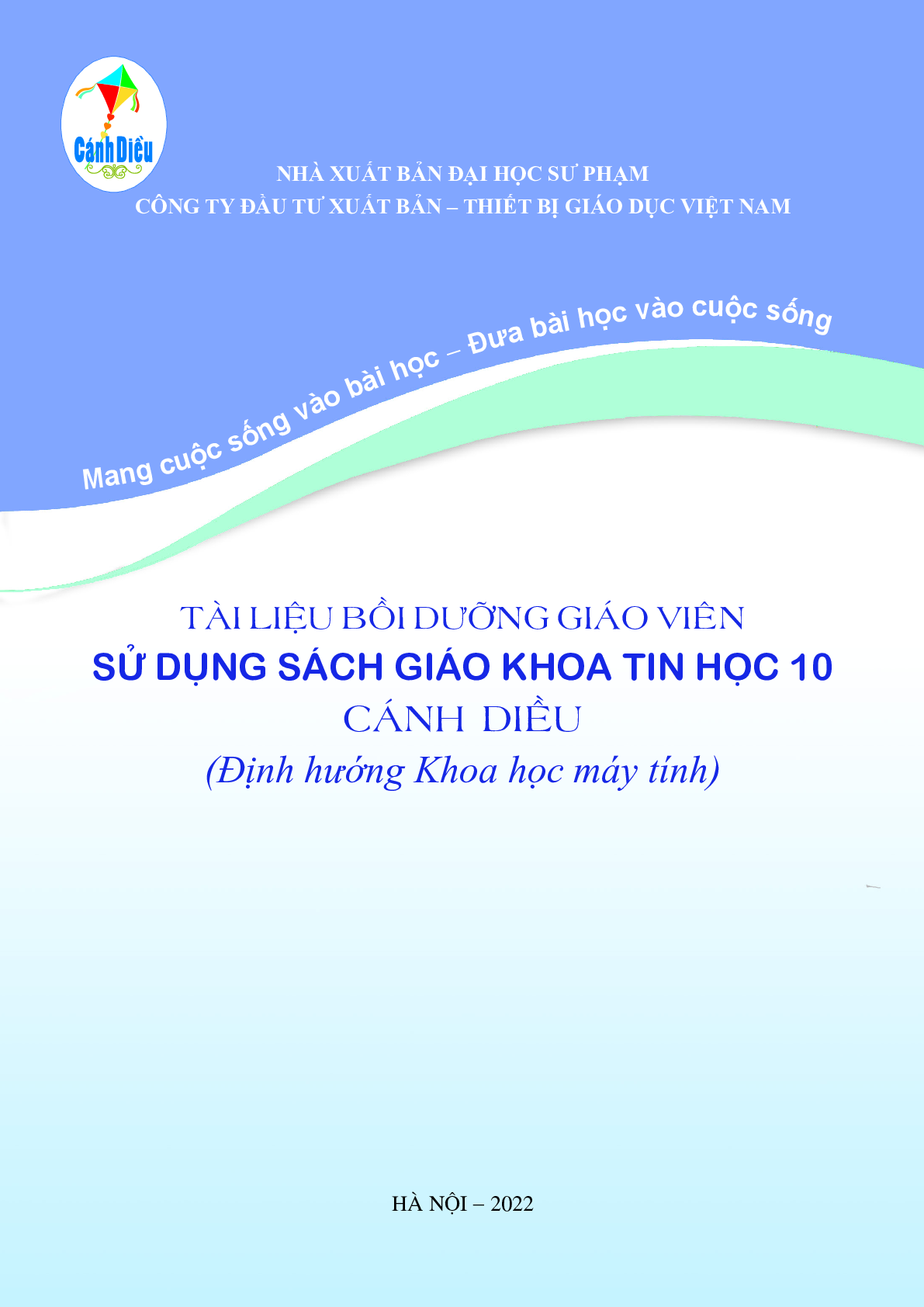 BDGV Tin học 10 – Khoa học máy tính - Cánh Diều