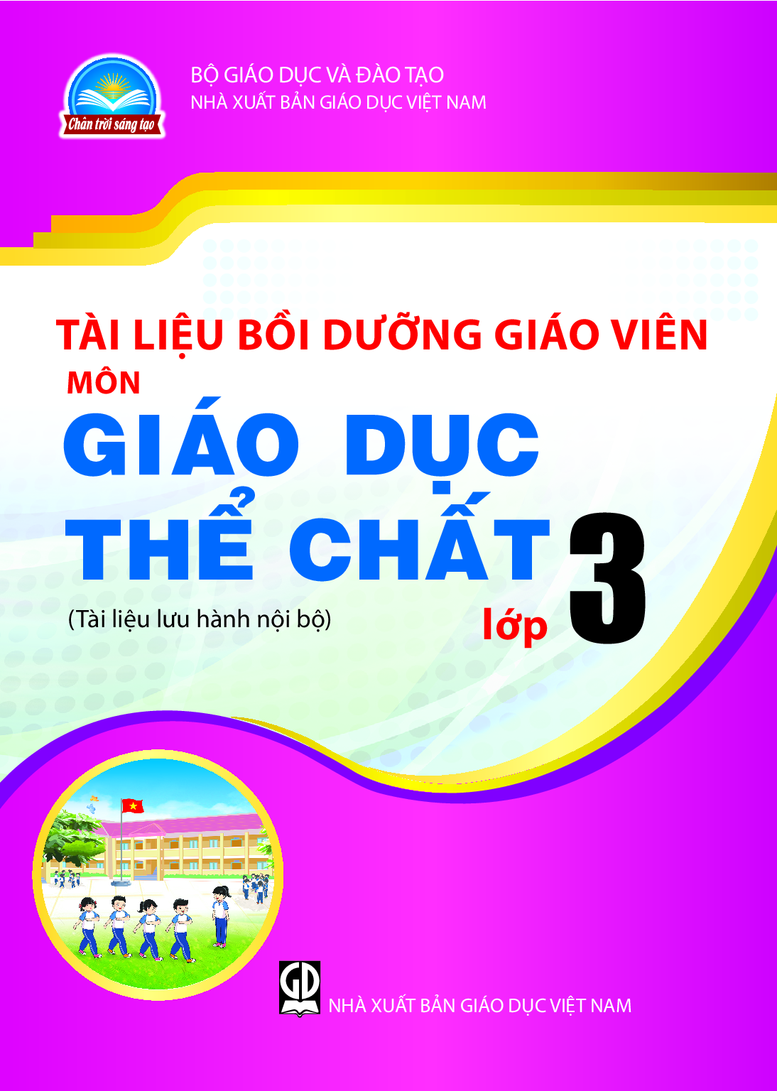 BDGV Giáo dục thể chất 3 - Trân trời sáng tạo
