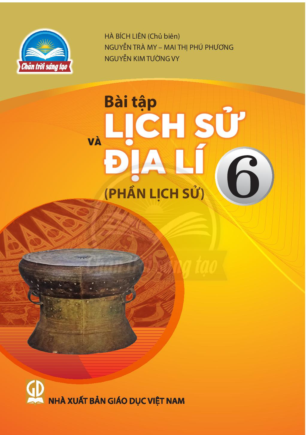 SBT Lịch sử và Địa lí 6 – Phần Lịch sử - Trân trời sáng tạo